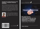 Alvaro Martins - El papel de la informatización en las pequeñas y medianas empresas brasileñas
