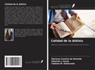 Mariane Carolina de Almeida, Fabiana M. Dallacosta, Eduardo J. Souza - Calidad de la diálisis