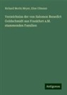 Richard Moritz Meyer, Elias Ullmann - Verzeichniss der von Salomon Benedict Goldschmidt aus Frankfurt a.M. stammenden Familien