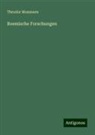 Theodor Mommsen - Roemische Forschungen