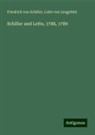 Lotte von Lengefeld, Friedrich von Schiller - Schiller und Lotte, 1788, 1789