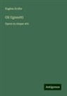 Eugène Scribe - Gli Ugonotti