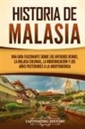 Captivating History - Historia de Malasia