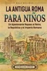 Billy Wellman - La antigua Roma para niños