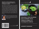 Jagannath Swarnakar - Soluciones a base de plantas para la diabetes: De la sabiduría antigua a la investigación moderna