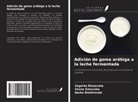 Zagorka Blazevska, Darko Dimitrovski, Vesna Simovska - Adición de goma arábiga a la leche fermentada
