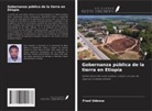 Fraol Udessa - Gobernanza pública de la tierra en Etiopía