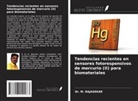 M. Rajasekar - Tendencias recientes en sensores fotoresponsivos de mercurio (II) para biomateriales