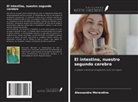 Alessandra Merendino - El intestino, nuestro segundo cerebro