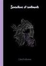 Céline Prudhomme - Sentiments et sensation