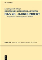 Wilhelm Kosch, Lutz Hagestedt - Deutsches Literatur-Lexikon. Das 20. Jahrhundert - Band 43: Müller, Gottfried - Nebel, Otto Wilhelm Ernst