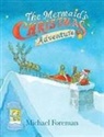 Michael Foreman, Michael Foreman - The Mermaid's Christmas Adventure