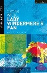 Oscar Wilde, Ian Small - Lady Windermere's Fan