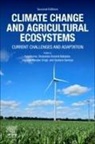 Joginder Singh Panwar, Kumar Ajay, Olubukola Oluranti Babalola, Gustavo Santoyo - Climate Change and Agricultural Ecosystems