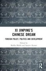 Madhu Kumar Bhalla, Madhu Bhalla, Sanjeev Kumar, Kumar Sanjeev - Xi Jinpings Chinese Dream