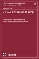 Ann-Sophie Tietz - Die Auslandsbeurkundung