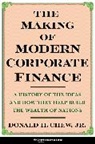 Donald Chew, Donald (Editor-in-Chief Chew - The Making of Modern Corporate Finance