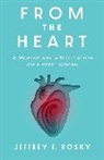 Jeffrey L. Kosky, Kosky Jeffrey L. - From the Heart
