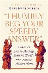 Mary Beth Norton, Norton Mary Beth - 'I Humbly Beg Your Speedy Answer'