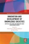 Nadia (Aston University Naim, Alhanoof AlDebasi, AlDebasi Alhanoof, Nadia Naim, David Price - Innovation and Development of Knowledge Societies