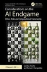 Roman V. Yampolskiy, Yampolskiy Roman V., Soenke Ziesche, Soenke Yampolskiy Ziesche - Considerations on the Ai Endgame