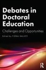 Fiona (Associate Dean of the Graduate Sch Hallett, Fiona Hallett, Hallett Fiona - Debates in Doctoral Education