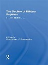James Brown, Constantine P Danopoulos, Robin A Remington, Claude Welch - The Decline Of Military Regimes