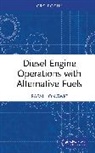 Rafal Longwic, Rafał Longwic - Diesel Engine Operations With Alternative Fuels