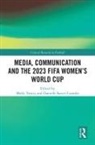 Molly (University of Rhode Island Yanity, Danielle Sarver Coombs, Molly Yanity - Media, Communication and the 2023 Fifa Womens World Cup