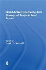 Donald Plucknett - Smallscale Processing And Storage Of Tropical Root Crops