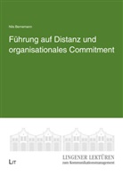 Nils Bernemann - Führung auf Distanz und organisationales Commitment