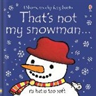 Fiona Watt, Watt Fiona, Rachel Wells, Wells Rachel - That's Not My Snow Man