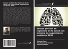 Shakeel Akhtar, Abu Rayeesul Hassan, Utkarsh Soni - Sensor portátil de vigilancia de la salud con sistema de seguimiento mediante RFID