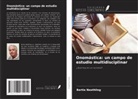 Bertie Neethling - Onomástica: un campo de estudio multidisciplinar