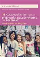 Oliver Hust, Sarah Jungblut, Anna Lena Lutz, Anna Lena u a Lutz, Merlin Schmidkonz, Kyra Weider - 16 Kurzgeschichten rund um Diversität, Selbstfindung und Toleranz