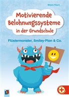 Mirjam Pesch - Motivierende Belohnungssysteme in der Grundschule