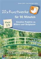 Laura Rodrigues Nöhles, Simone Schick - 20 x Kunstwerke für 90 Minuten, Klasse 1/2