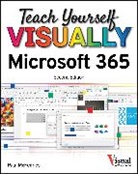 Paul McFedries, McFedries Paul - Teach Yourself Visually Microsoft 365