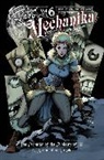 Joe Benitez, M.M. Chen, Jonathan Hickman, Joe Benitez, Joseph Keatinge, M. M. Chen - Lady Mechanika Volume 6