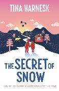 Tina Harnesk - The Secret of Snow