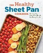 Ruthy Kirwan - The Healthy Sheet Pan Cookbook