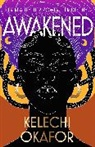 Kelechi Okafor - Awakened