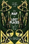 Ai Jiang, Samit Basu, Brian Keene, Octavia Cade, Vivian Chou, Danian Darrell Jerry... - The Map of Lost Places