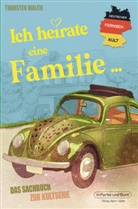 Thorsten Walch - Deutscher Fernseh-Kult: Ich heirate eine Familie