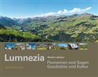 Martin Cabalzar, Fundaziun da Cultura Lumnezia - Lumnezia - Flurnamen und Sagen, Geschichte und Kultur