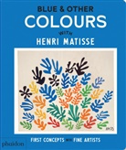 Phaidon Editors - Blue & other colours : with Henri Matisse