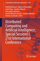 Guillermo Hernández, Eleonora Lombardi, Roussanka Loukanova, Rashid Mehmood, Arsénio Monteiro dos Reis, Isabel Praça... - Distributed Computing and Artificial Intelligence, Special Sessions I, 21st International Conference