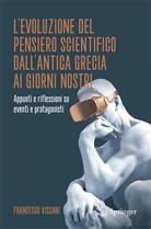 Francesco Vissani - L'evoluzione del pensiero scientifico dall'antica Grecia ai giorni nostri