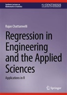 Rajan Chattamvelli - Regression in Engineering and the Applied Sciences