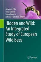 Giovanni Cilia, Simone Flaminio, Rosa Ranalli, Laura Zavatta, Laura Zavatta et al - Hidden and Wild: An Integrated Study of European Wild Bees